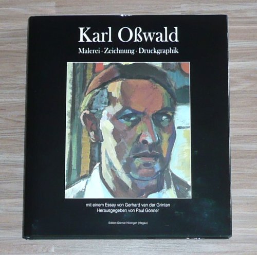 Karl Oßwald - Malerei. Zeichnung. Druckgraphik Books