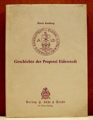Geschichte der Propstei Eiderstedt: Von den Anfängen bis zum Ende ihres Sonderstatus Books