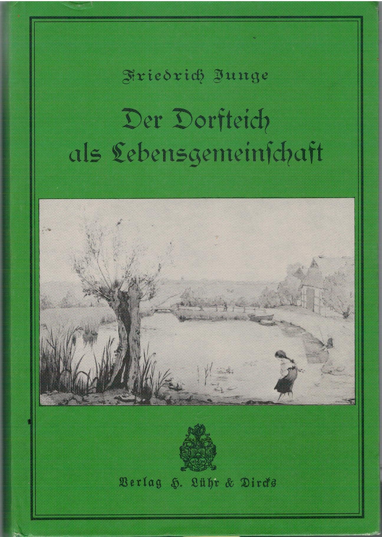 Der Dorfteich als Lebensgemeinschaft: Hrsg. u. Einf. v. Wolfgang Riedel u. Gerhard Trommer. Vorw. v. Willfried Janßen Leisure, Home & Garden