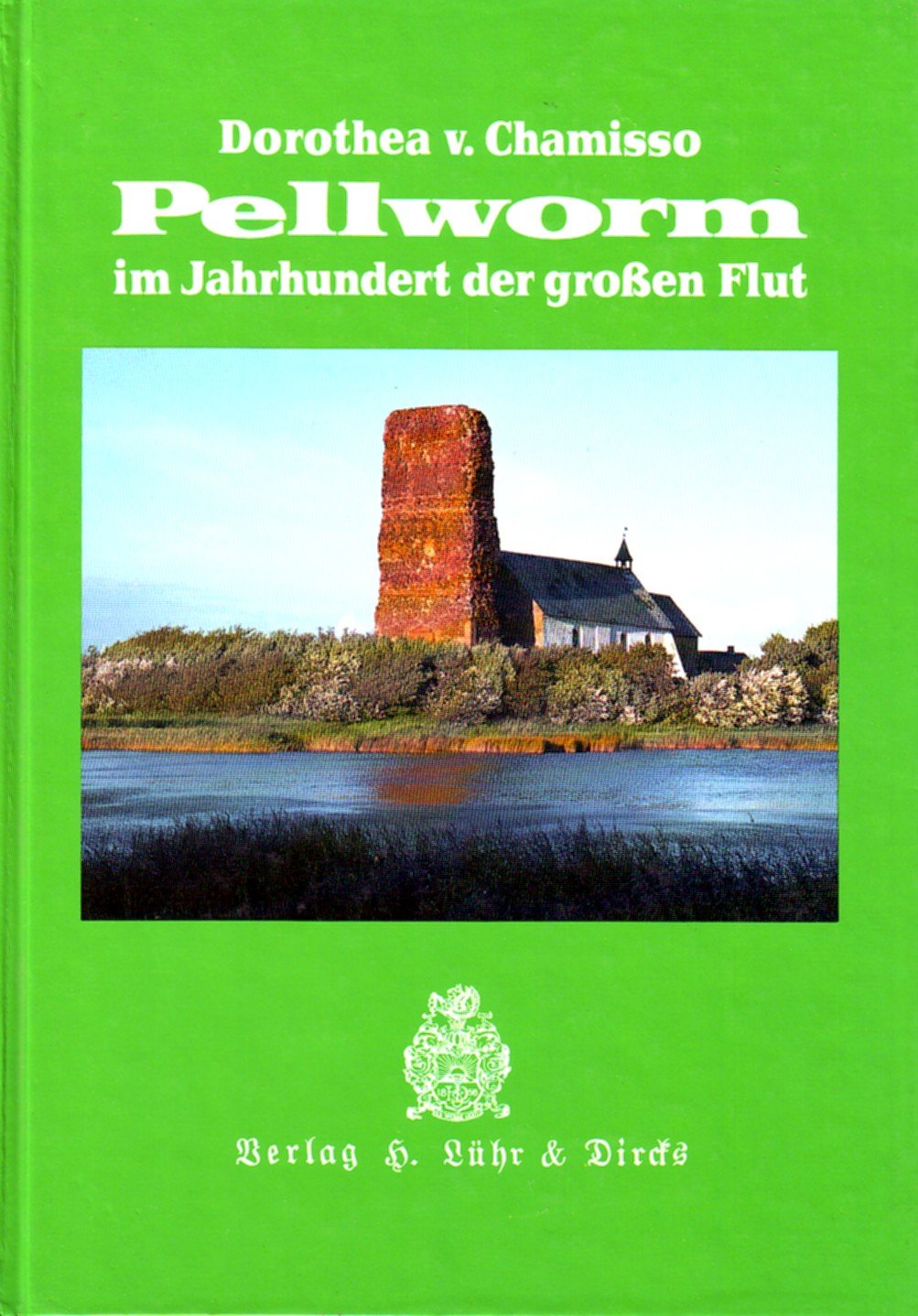 Pellworm im Jahrhundert der großen Flut. Überlebenskampf einer Insel im Wattenmeer Books