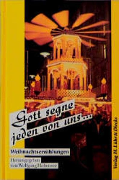 Gott segne jeden von uns...: Weihnachtserzählungen Books