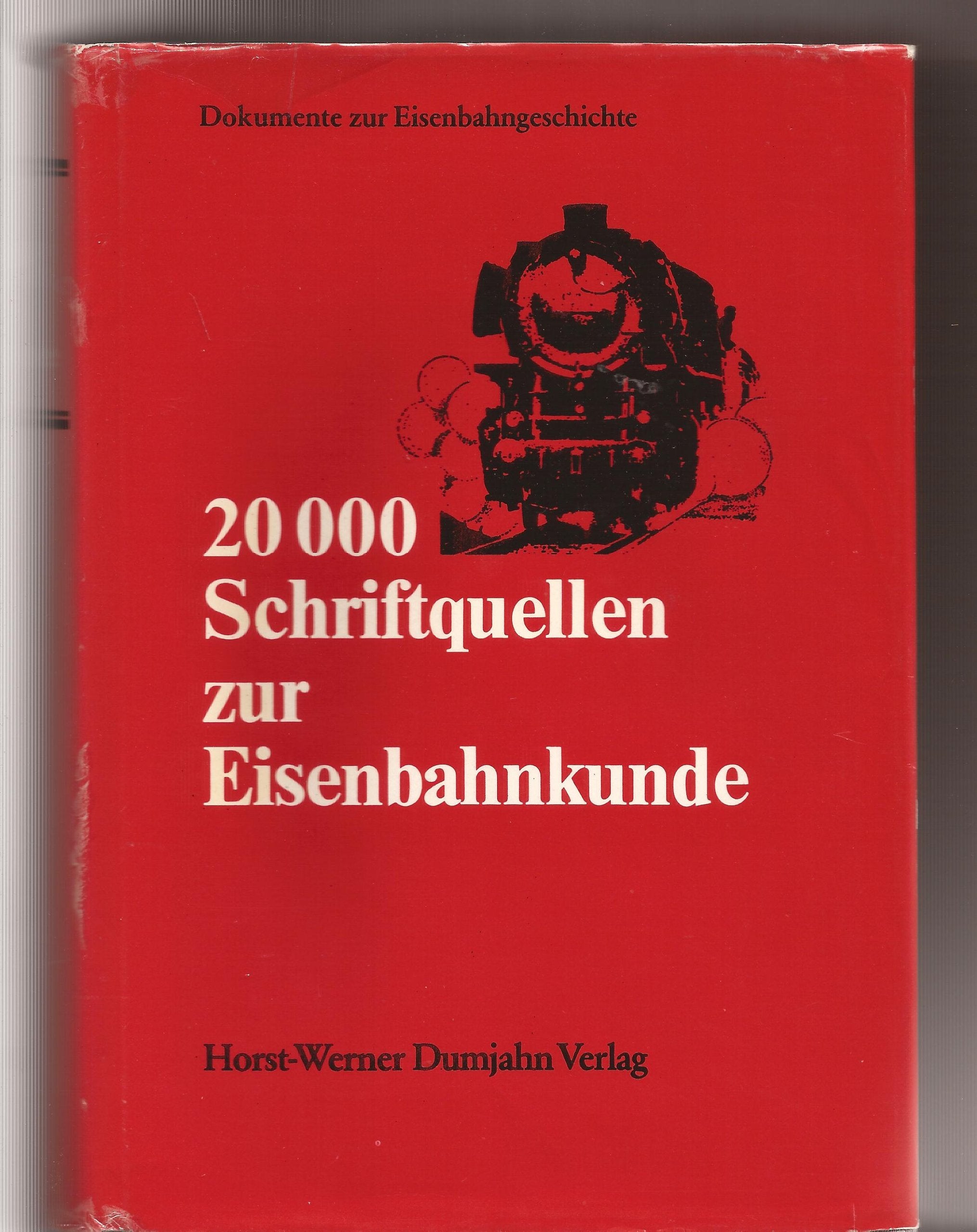 Zwanzigtausend Schriftquellen zur Eisenbahnkunde Books