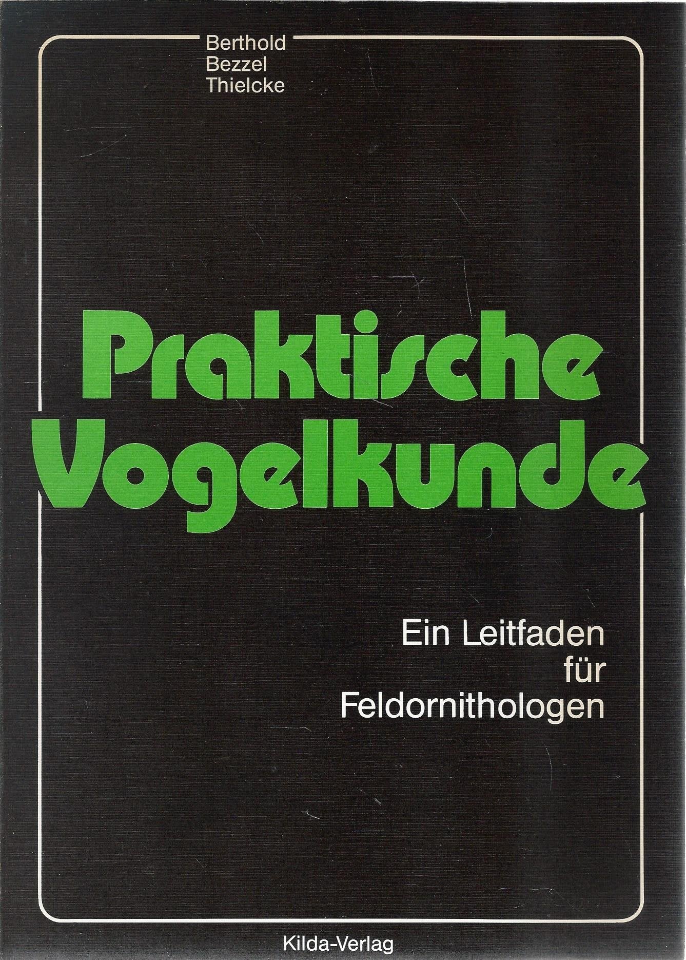 Praktische Vogelkunde - Empfehlungen für die Arbeit von Avifaunisten und Feldornithologen Books