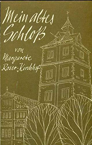 Mein altes Schloss. Jugendjahre im Lipperland Architecture