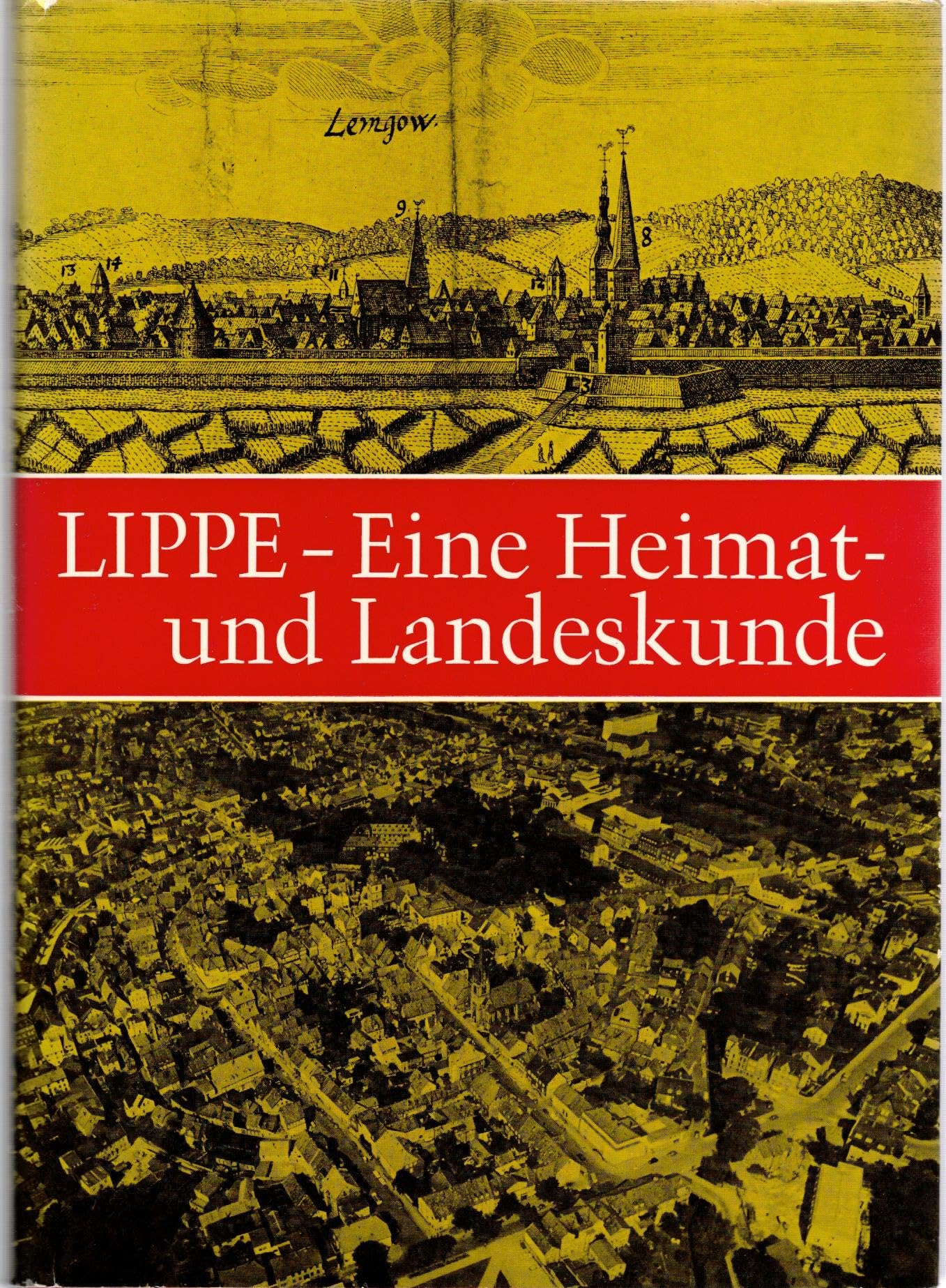 Lippe - Eine Heimat- und Landeskunde Travel