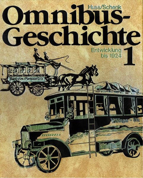 Omnibusgeschichte, Tl.1, Die Entwicklung bis 1924 Reference Books
