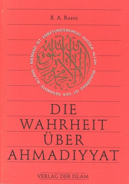 Die Wahrheit über Ahmadiyyat Religion & Esotericism