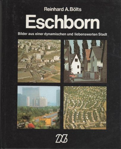 Eschborn - Das Bild einer dynamischen Stadt Books