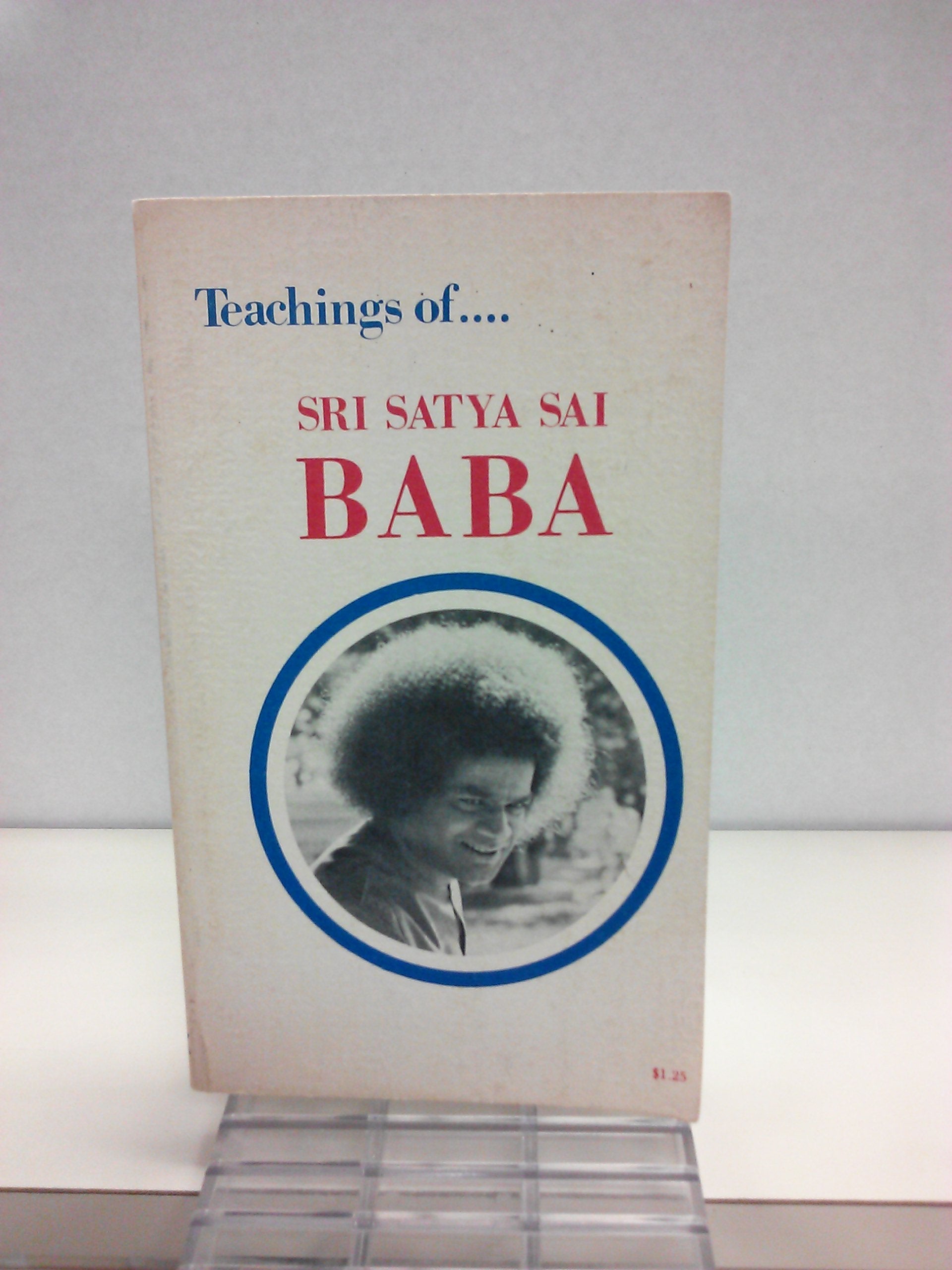 TEACHINGS OF SRI SATYA SAI BABA book