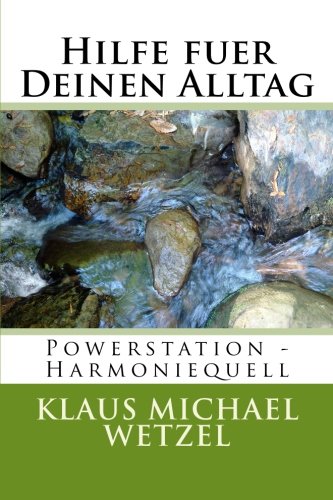 Hilfe fuer Deinen Alltag: Vom Umgang mit Feinkraft-Energien, Pendel und Einhandrute Health, Nutrition & Fitness