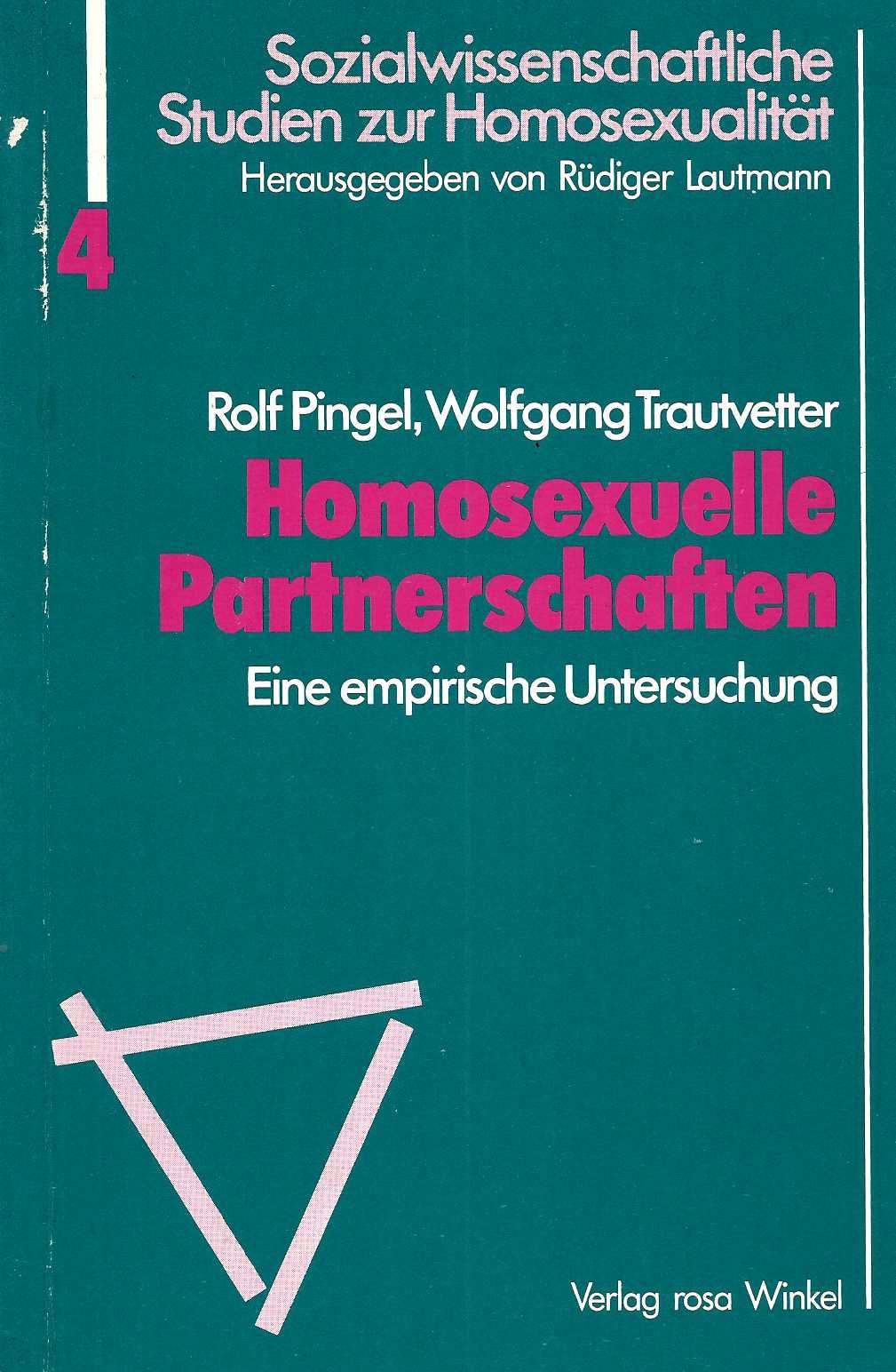 Homosexuelle Partnerschaften. Eine empirische Untersuchung LGBTQ+