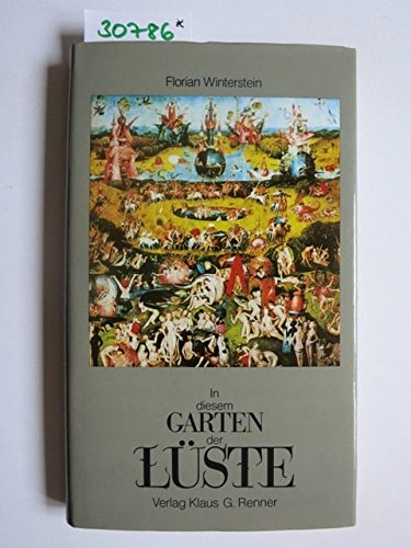 In diesem Garten der Lüste: Lust- und Unlustgedichte. Ein Kalendarium Books