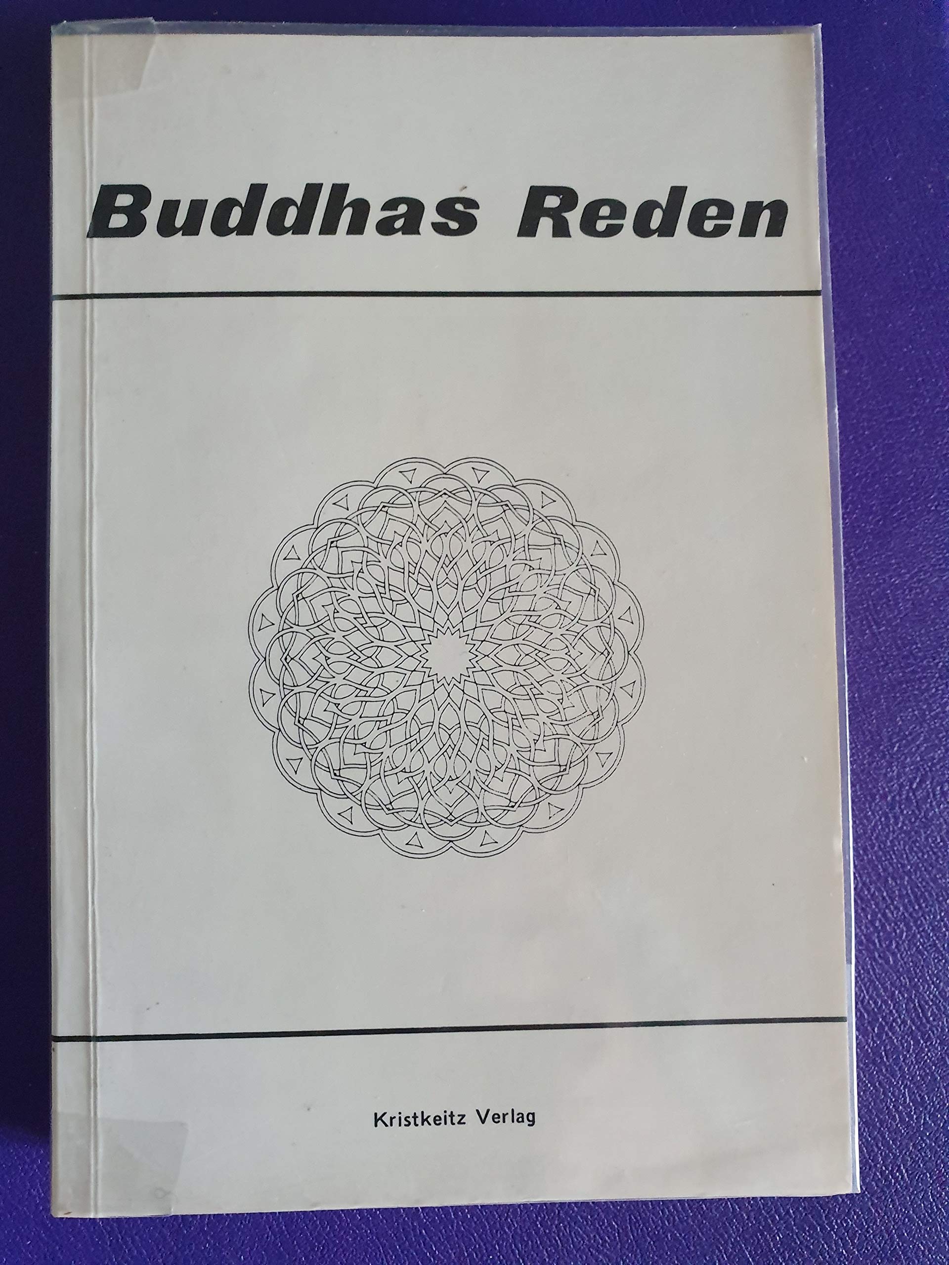 Buddhas Reden : d. Sammlung d. mittleren Texte d. buddhist. Pali-Kanons = Majjhimanikaya. Books