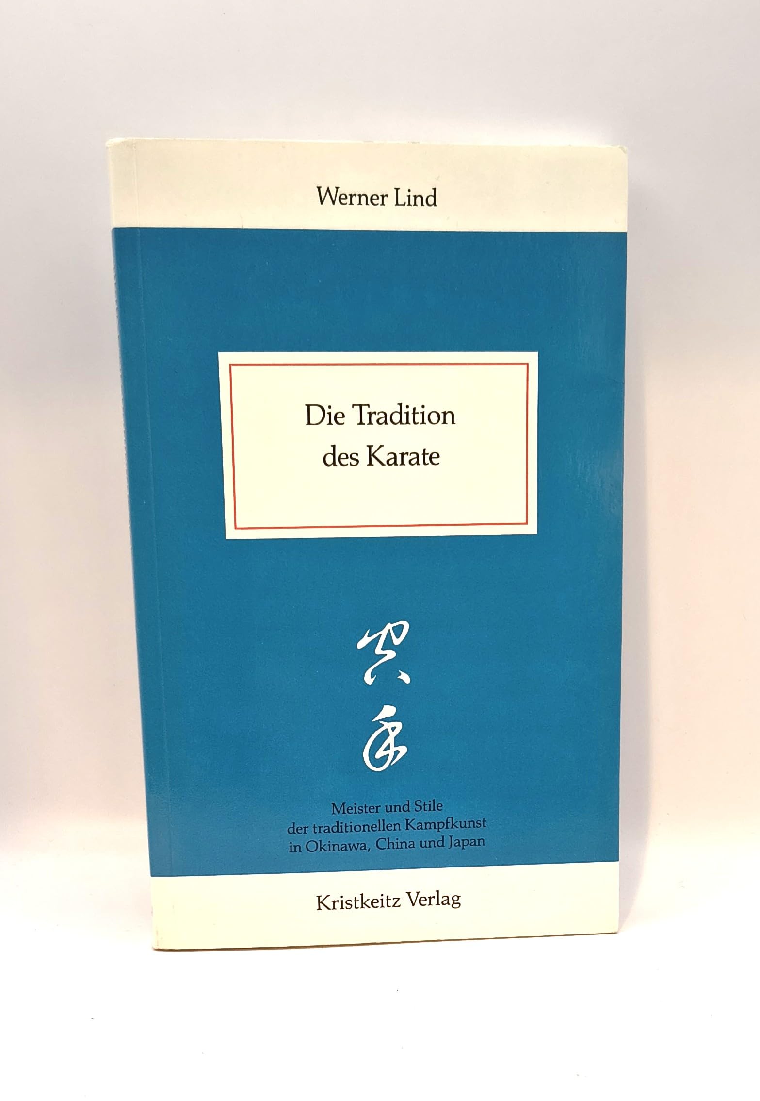 Die Tradition des Karate Politics & History books