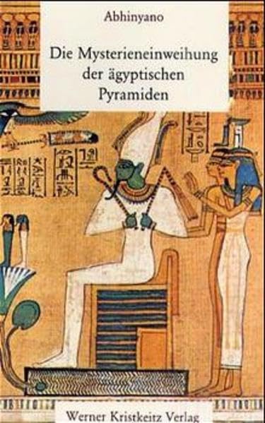 Die Mysterieneinweihung der ägyptischen Pyramiden Philosophy
