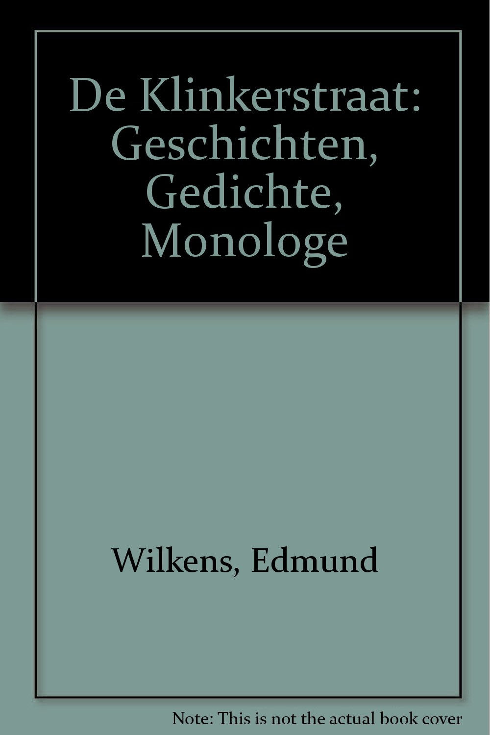 De Klinkerstraat: Geschichten, Gedichte, Monologe (German Edition) Books