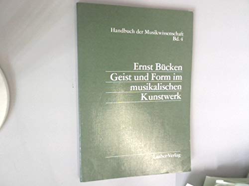 Geist und Form im musikalischen Kunstwerk. Handbuch der Musikwissenschaft, Bd. 4. Books