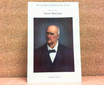 Die großen Meister der Musik - Anton Bruckner Books