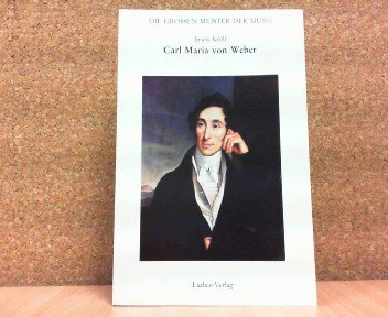 Die großen Meister der Musik - Carl Maria von Weber Books