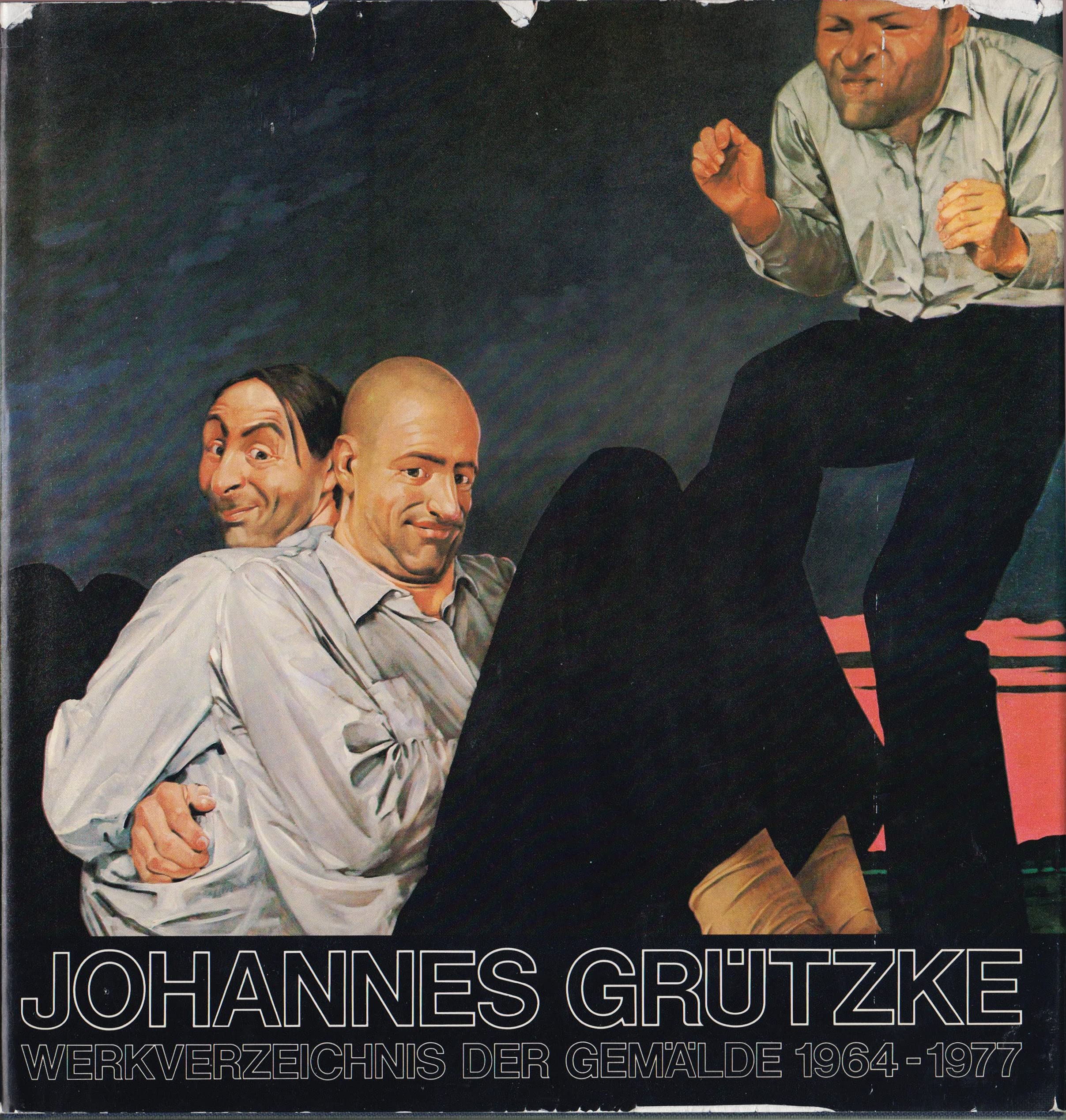 JOHANNES GRUTZKE: WERKVERZEICHNIS DER GEMALDE 1964-1977. Books