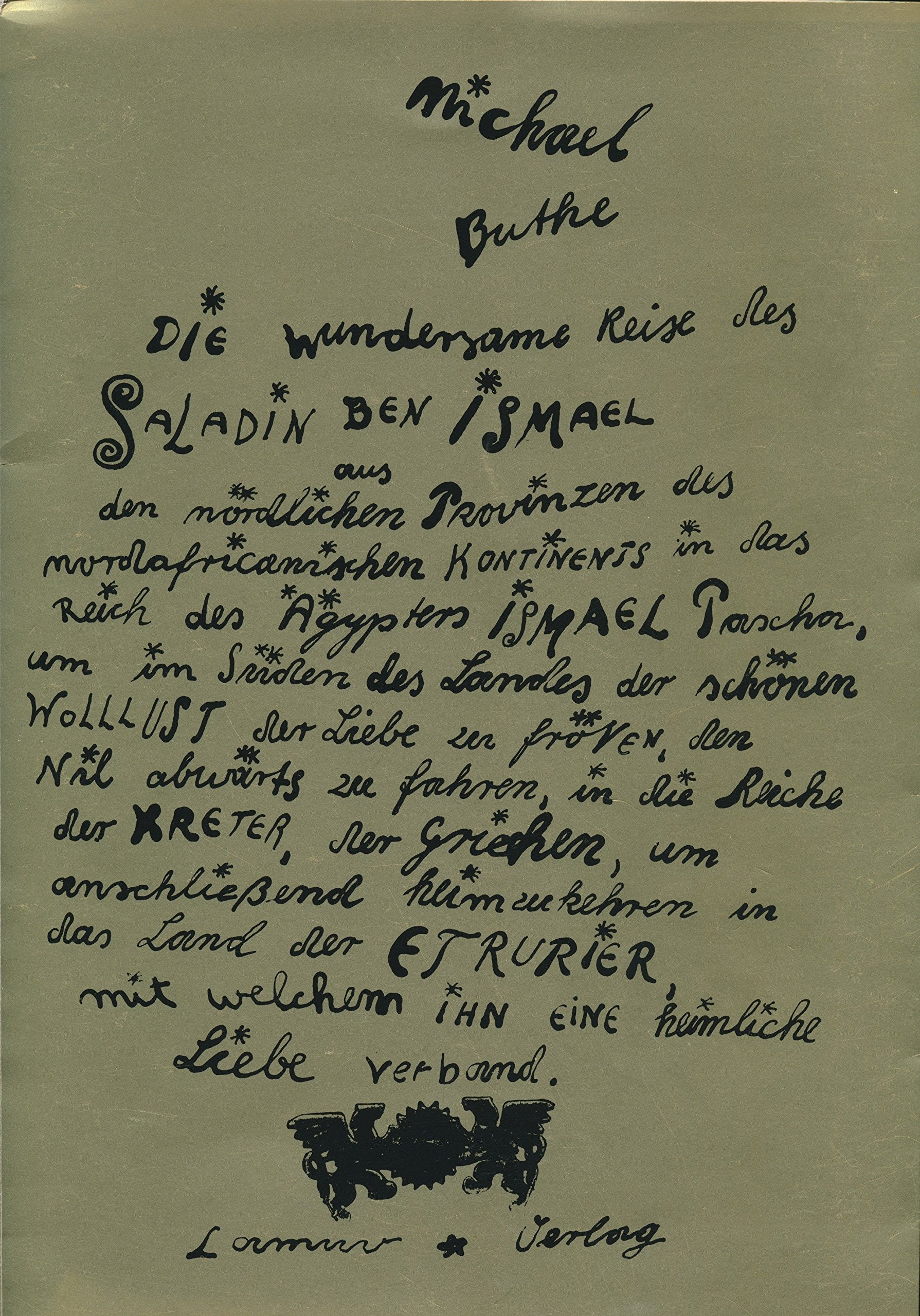Die wundersame Reise des Saladin Ben Ismael aus den nördlichen Provinzen des nordafrikanischen Kontinents in das Reich des Ägypters Ismael Pascha Books