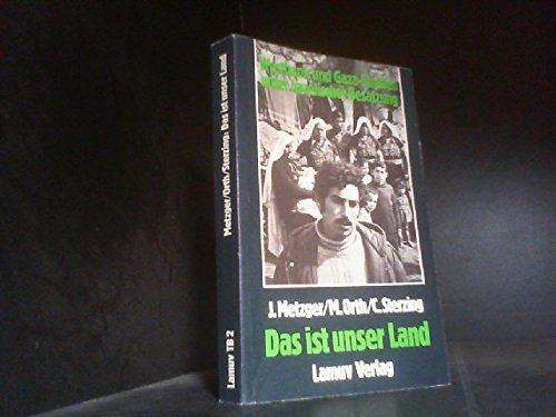 Das ist unser Land. Westbank und Gaza- Streifen unter israelischer Besatzung. German history
