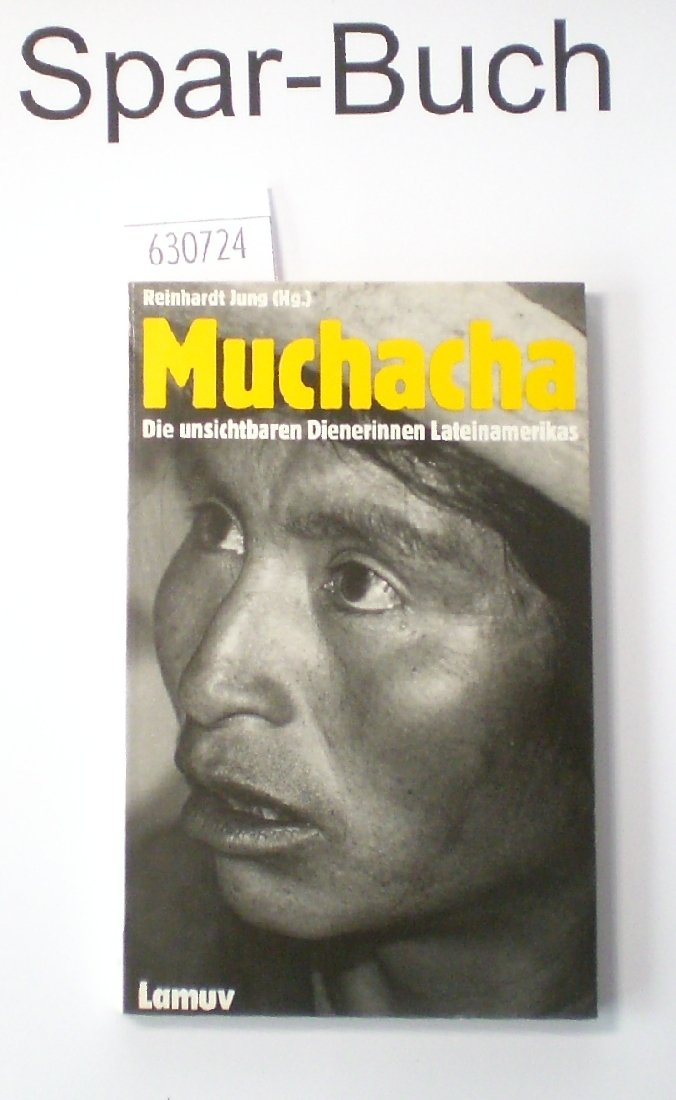 Muchacha. Die unsichtbaren Dienerinnen Lateinamerikas. Books