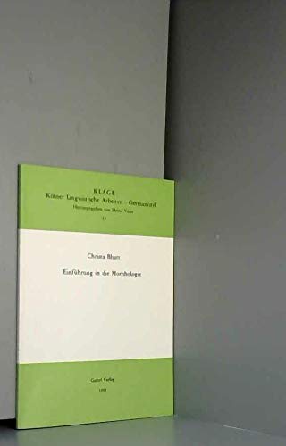 Einführung in die Morphologie. ( = Klage. Kölner Linguistische Arbeiten- Germanistik, 23) . book