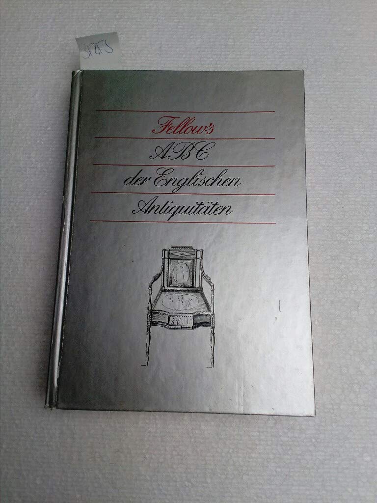 Fellow's ABC der Englischen Antiquitäten Books