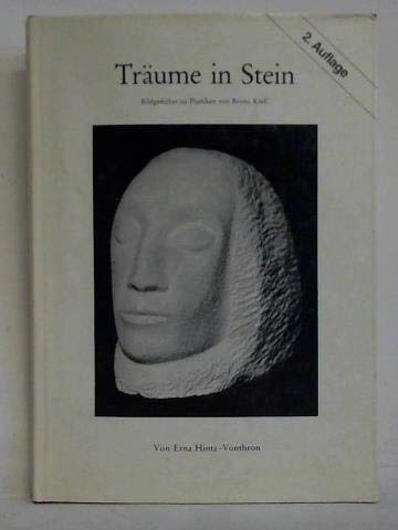 Träume in Stein. Bildgedichte zu Plastiken von Bruno Krell Film, Art & Culture