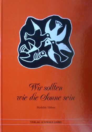 Wir sollten wie die Sonne sein.. Books