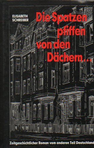 Die Spatzen pfiffen von den Dächern... Books