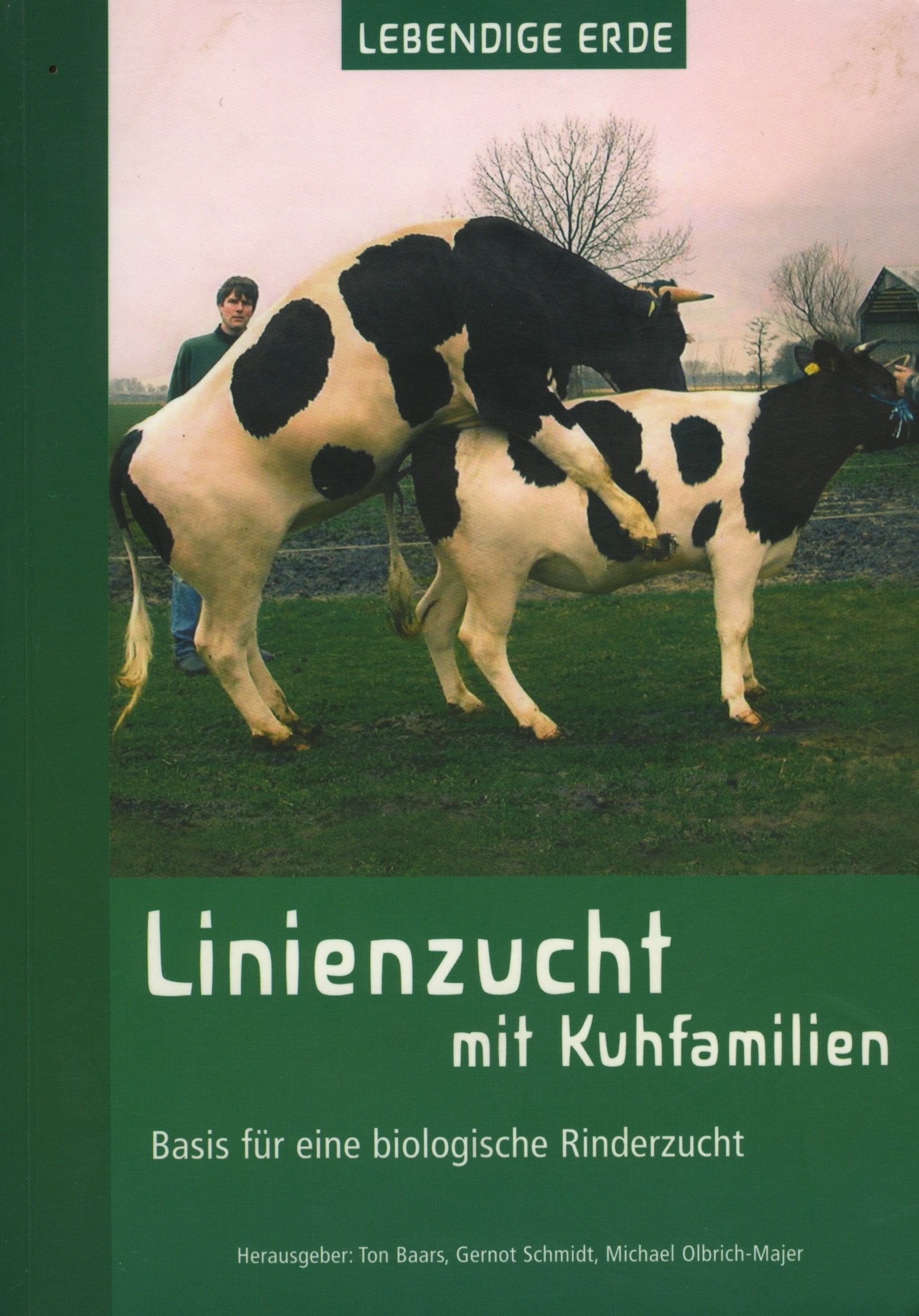 Linienzucht mit Kuhfamilien: Basis für eine biologische Rinderzucht Books