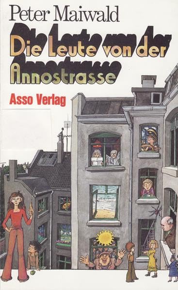Die Leute von der Annostrasse: Gedichte und Lieder für Kinder und Erwachsene Books