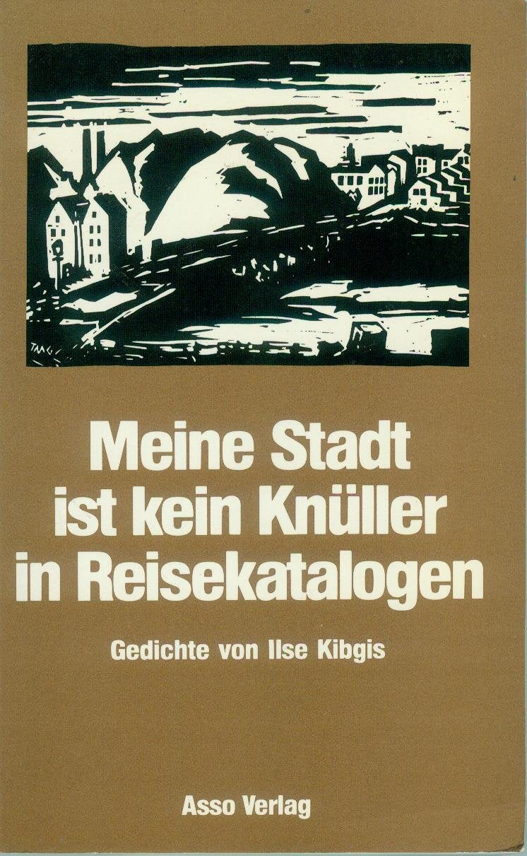 Meine Stadt ist kein Knüller in Reisekatalogen: Gedichte. Ausw. u. Nachw. v. Walter Köpping Books