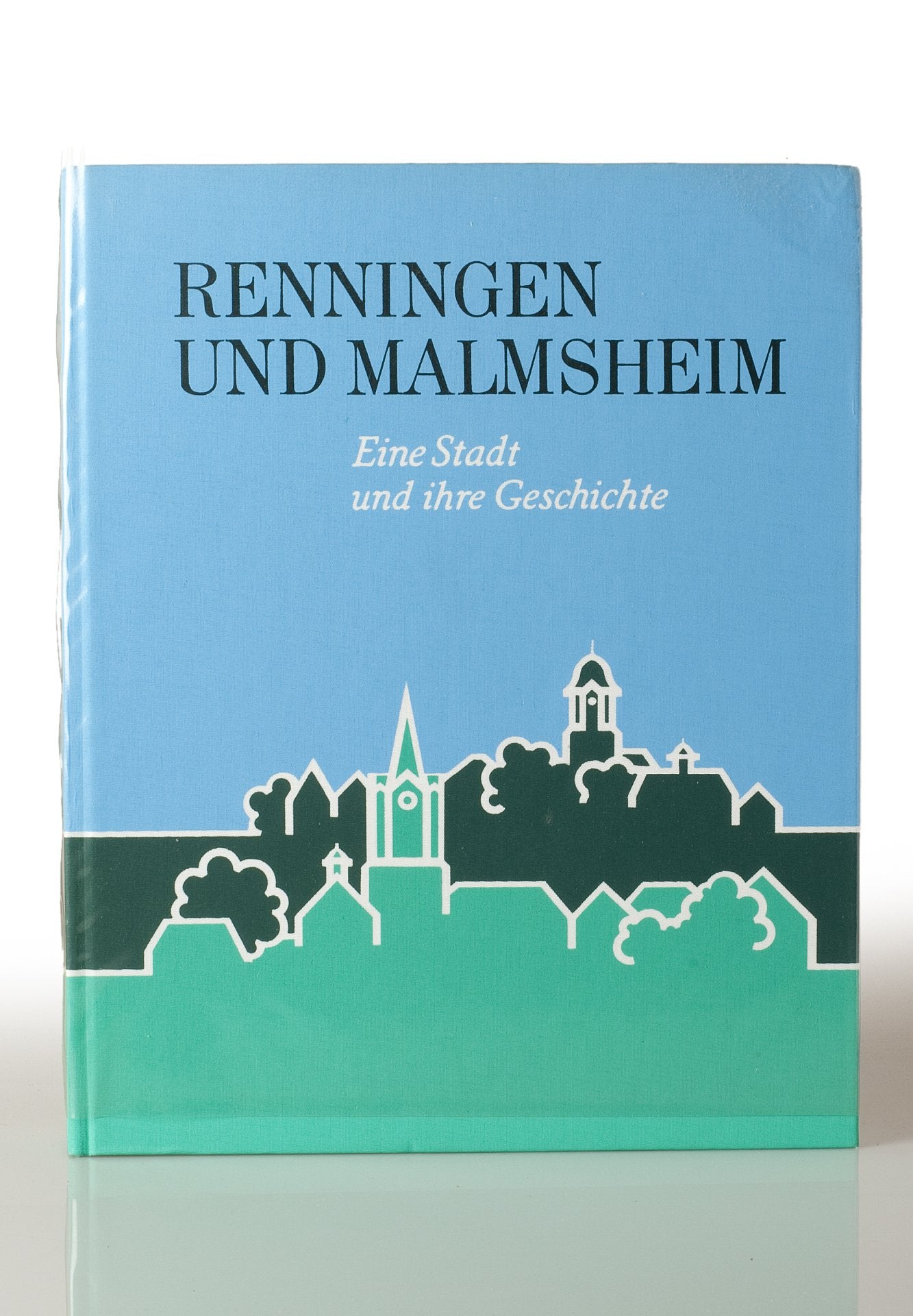 Renningen und Malmsheim. Eine Stadt und ihre Geschichte Books