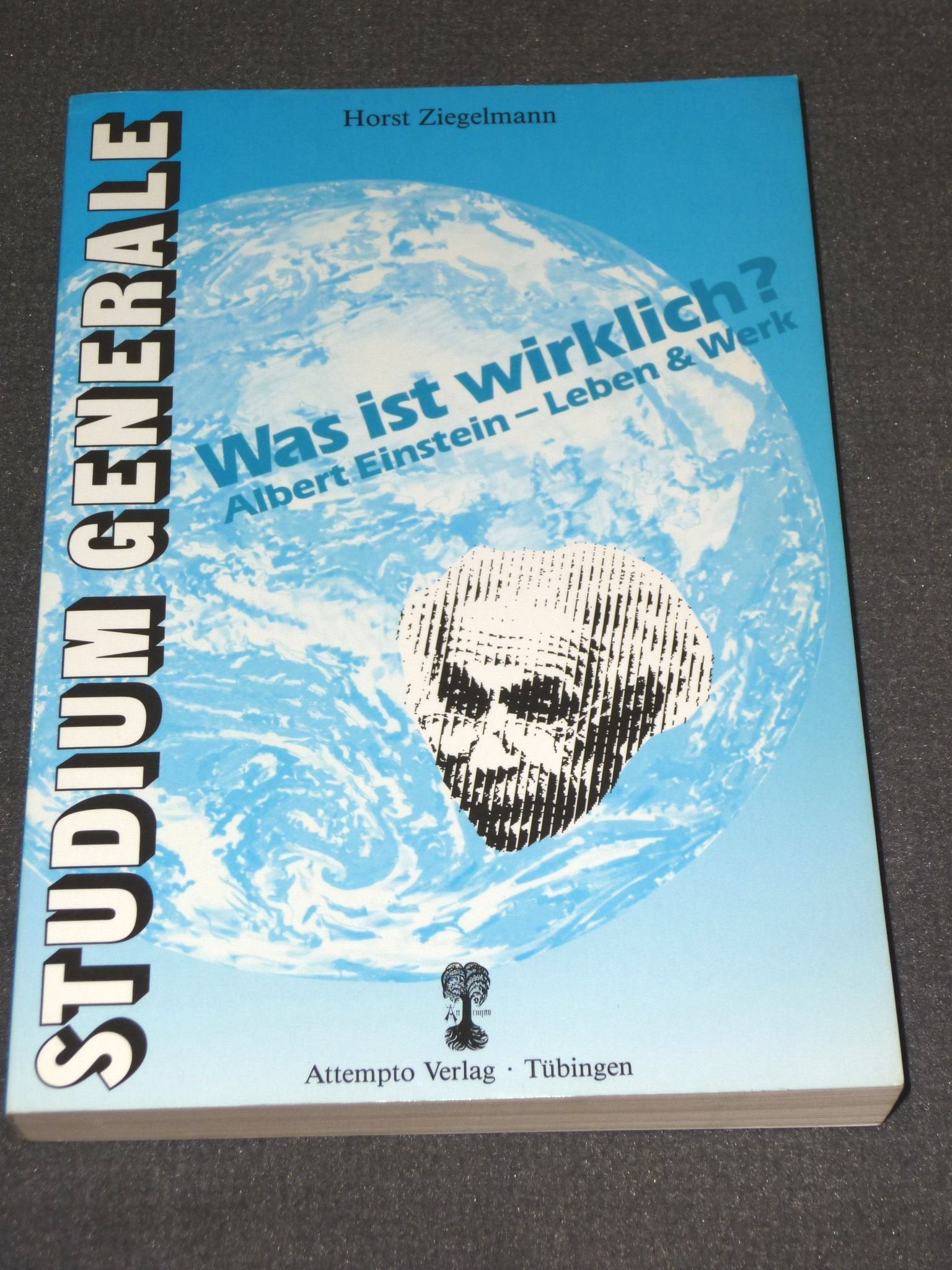 Was ist wirklich? Albert Einstein - Leben und Werk Science