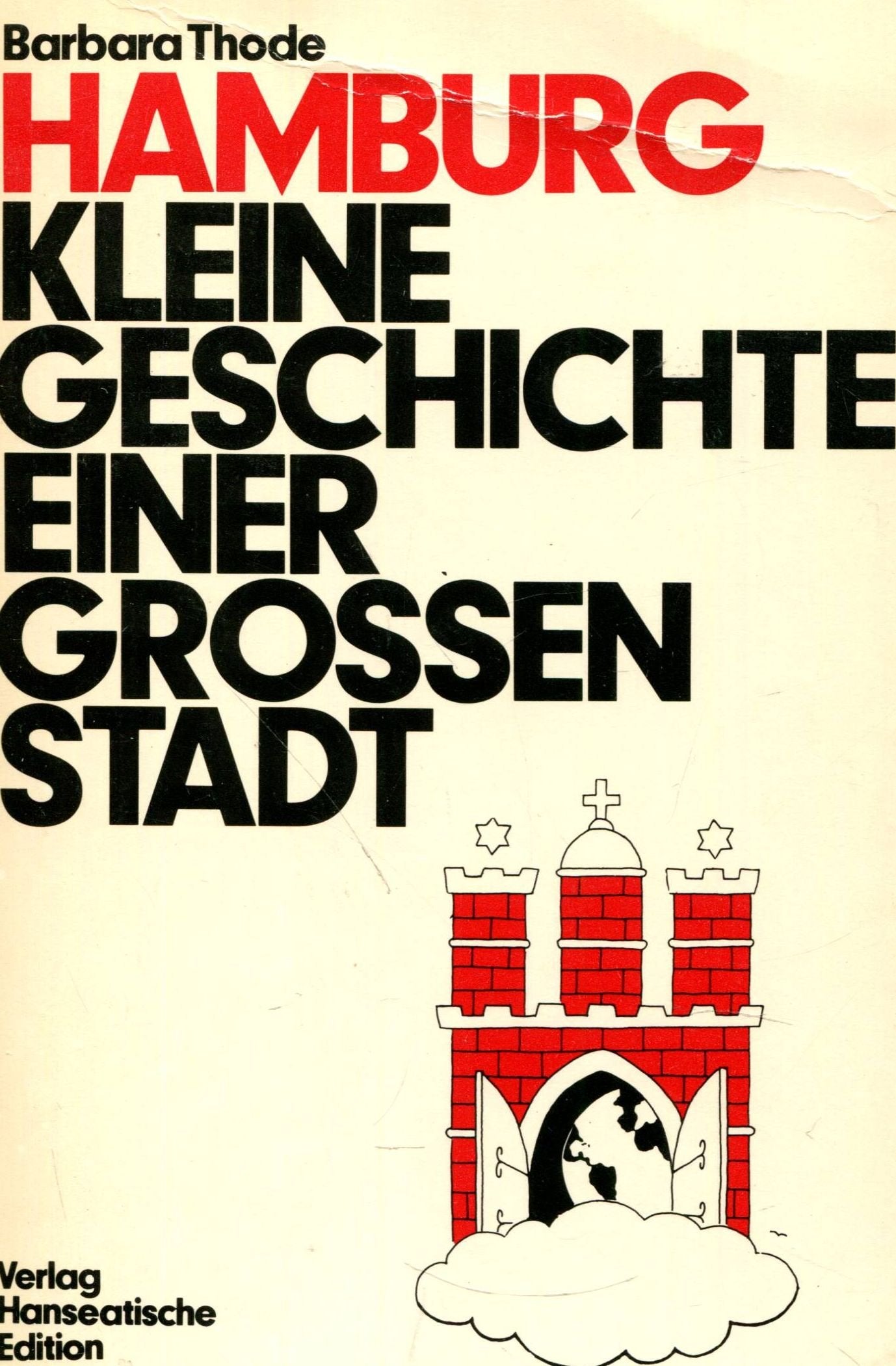 Hamburg. Kleine Geschichte einer großen Stadt German history