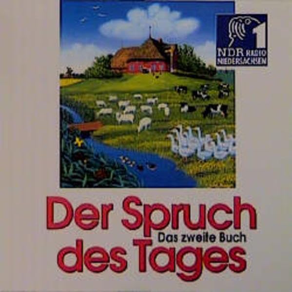 Der Spruch des Tages. Das zweite Buch: NDR 1 Radio Niedersachsen Humour & Satire