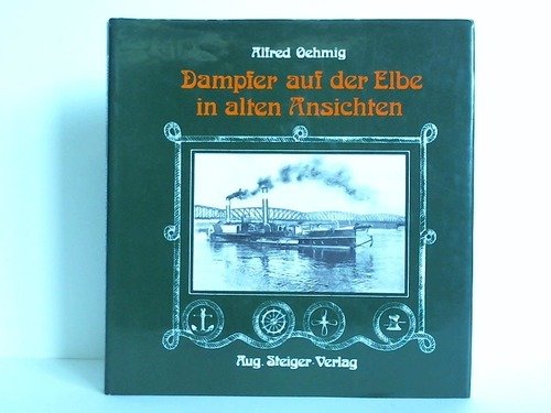 Dampfer auf der Elbe in alten Ansichten Film, Art & Culture