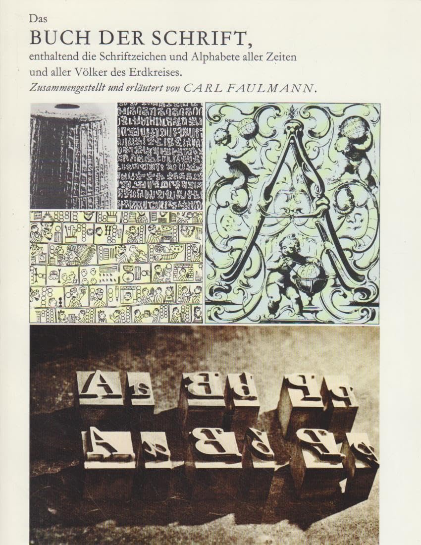 Das Buch der Schrift, enthaltend die Schriftzeichen und Alphabete aller Zeiten und aller Völker des Erdkreises Film, Art & Culture