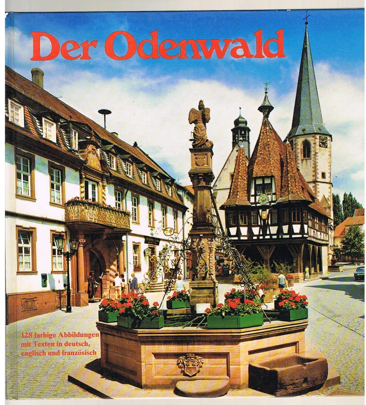 Der Odenwald. Bilder einer Landschaft Travel