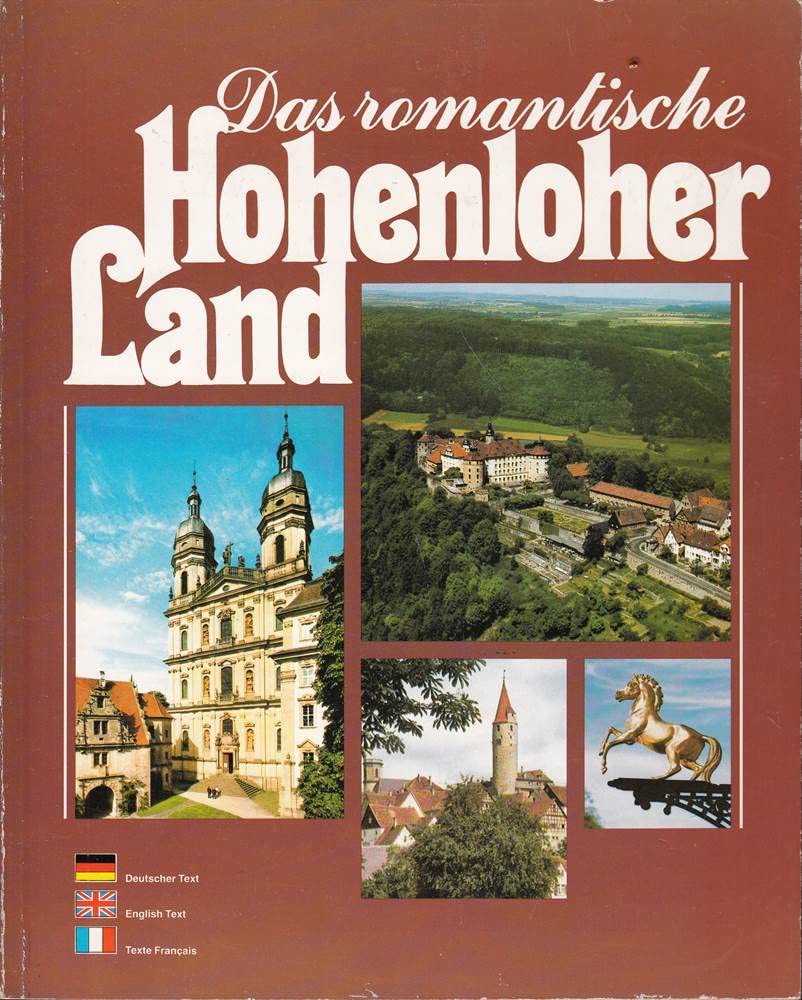 Das romantische Hohenloher Land. Dt./Engl./Franz Books