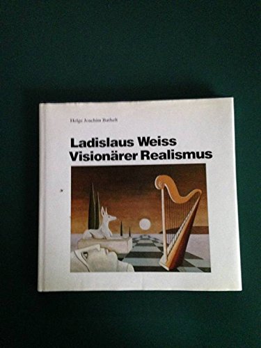 Ladislaus Weiss Visionärer Realismus Books