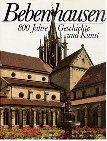 Bebenhausen. 800 Jahre Geschichte und Kunst Politics & History
