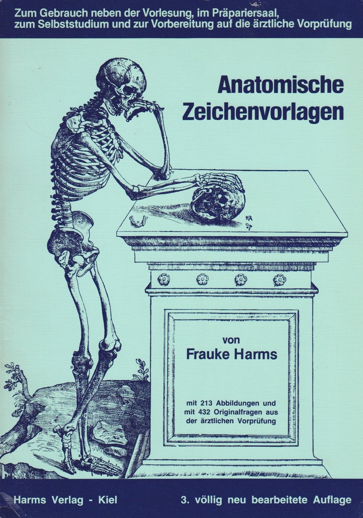 Anatomische Zeichenvorlagen: Zum Gebrauch neben der Vorlesung, im Präpariersaal, zum Selbststudium und zur Vorbereitung auf die ärztliche Vorprüfung Medicine