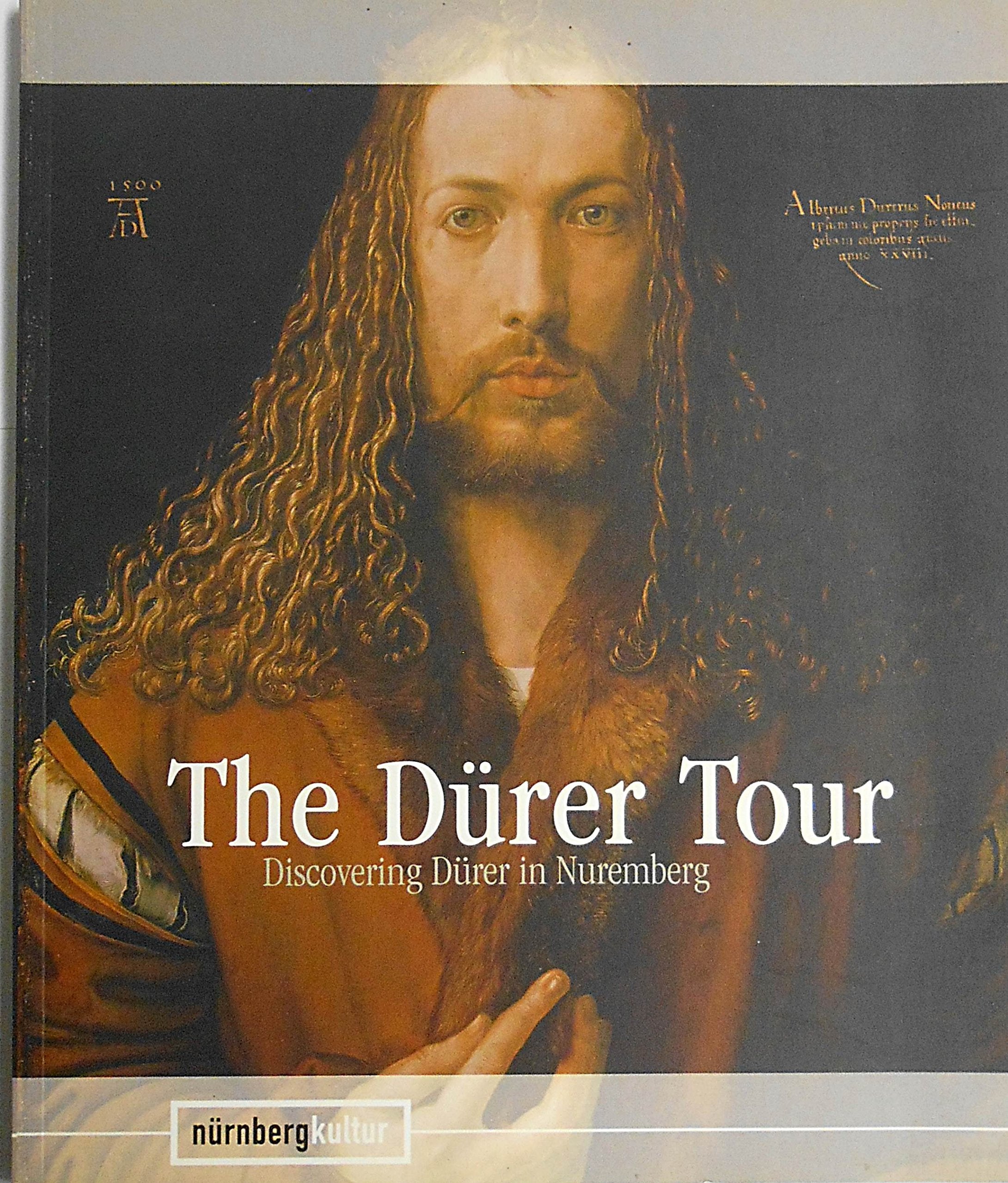 The Dürer Tour: Discovering Dürer in Nuremberg Film, Art & Culture