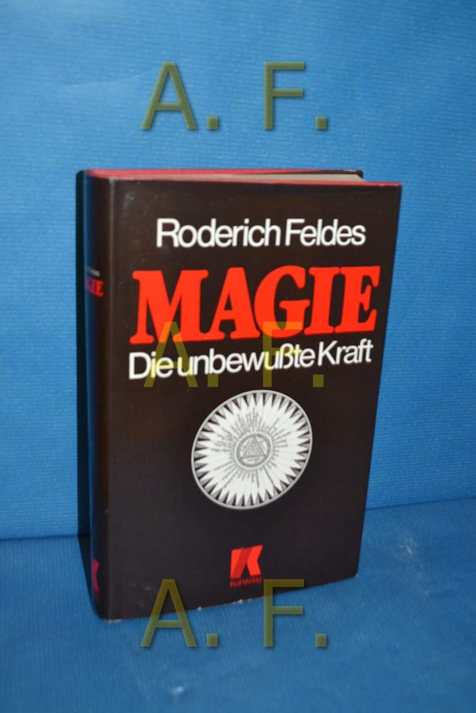 Magie. Die unbewußte Kraft Psychology