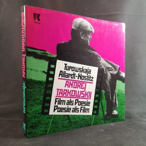 Andrej Tarkowskij. Film als Poesie, Poesie als Film Art & Literature Books