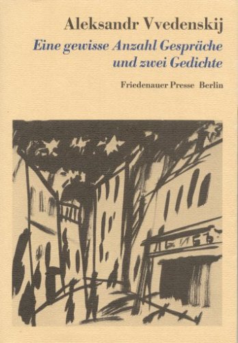 Eine gewisse Anzahl Gespräche und zwei Gedichte (Friedenauer Presse Drucke) Classics